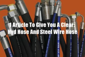 hyd hose and steel wire hose