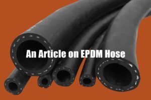 an article on epdm hose